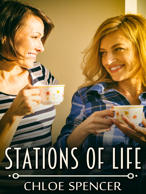 Title details for Stations of Life by Chloe Spencer - Available